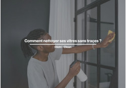 Comment nettoyer ses vitres sans traces ?